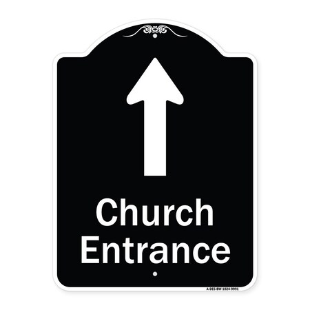 Signmission Designer Series-Church Entrance Ahead W/ Up Arrow Black & White Alum, 24" x 18", BW-1824-9991 A-DES-BW-1824-9991